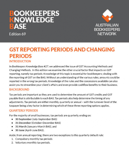 Edition 69 - GST Reporting Periods and Changing Periods