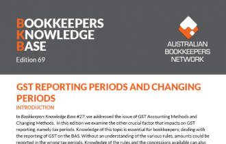 Edition 69 - GST Reporting Periods and Changing Periods