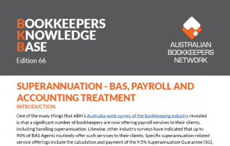 Edition 66 - Superannuation - BAS Payroll and Accounting Treatment