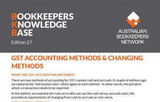 Edition 27 - GST Accounting Methods and Changing Methods