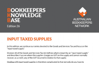 Edition 26 - GST: Input Taxed Supplies